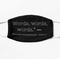 Hamlet Face Masks: Words, words, words