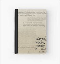 Hamlet Hardcover Journal: Words, words, words.